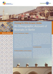 Merima Šehagić: "Choosing the White European Identity: An Ethnographic Account of Bosniaks in Berlin"