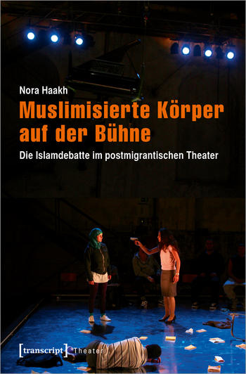 Cover of "Muslimisierte Körper auf der Bühne"