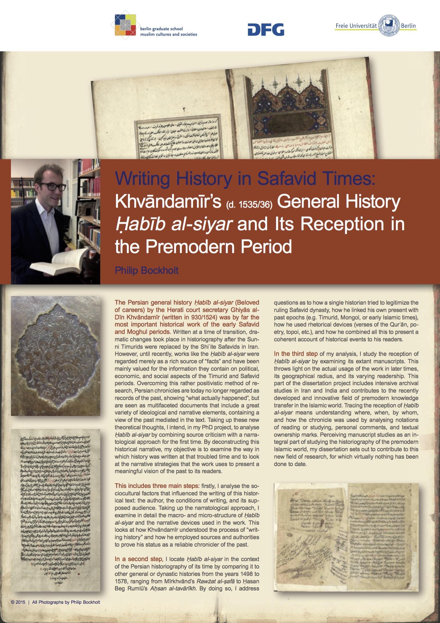 Philip Bockholt: "Writing History in Safavid Times. Khvandamir's (d. 1535-6) General History Habib al-Siyar and its Reception in the Pre-Modern Period"